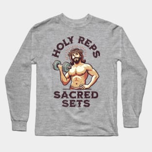 Jacked Jesus: Holy Reps & Sacred Sets. Funny Christian Religious Workout Fitness Weightlifting Humor Long Sleeve T-Shirt